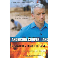 Dispatches from the Edge: A Memoir of War Disasters and Survival 边缘信使:战争、灾难和生存回忆录