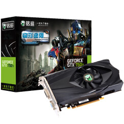 铭瑄（MAXSUN）GTX750Ti变形金刚 1020MHz/5400MHz 1GB/128bit GDDR5 PCI-E 3.0显卡