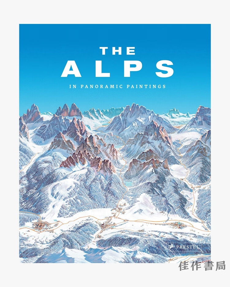 the alps: in panoramic paintings/全景绘画中的阿尔卑斯山