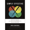 Simply Effective How to Cut Through Complexity in Your Organization&Get Things Done