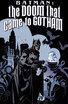Batman The Doom That Came To Gotham
