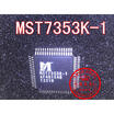 MST7353K-1 MST7353K QFP48