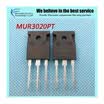10PCS free shipping MUR3020PT MUR3020 TO-247 Rectifiers new original