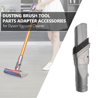Vacuum Cleaner Dusting Brush Tool Parts Adapter Accessories for Dyson Vacuum Cleaner
Vacuum Cleaner Dusting Brush Tool Parts Adapter Accessories for Dyson Vacuum Cleaner
