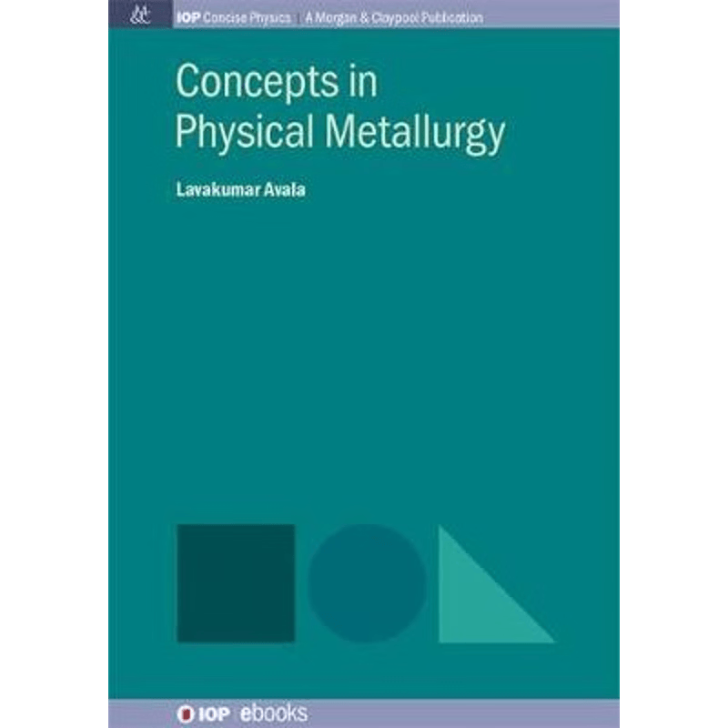 按需印刷不退不换Concepts in Physical Metallurgy[9781681744728]