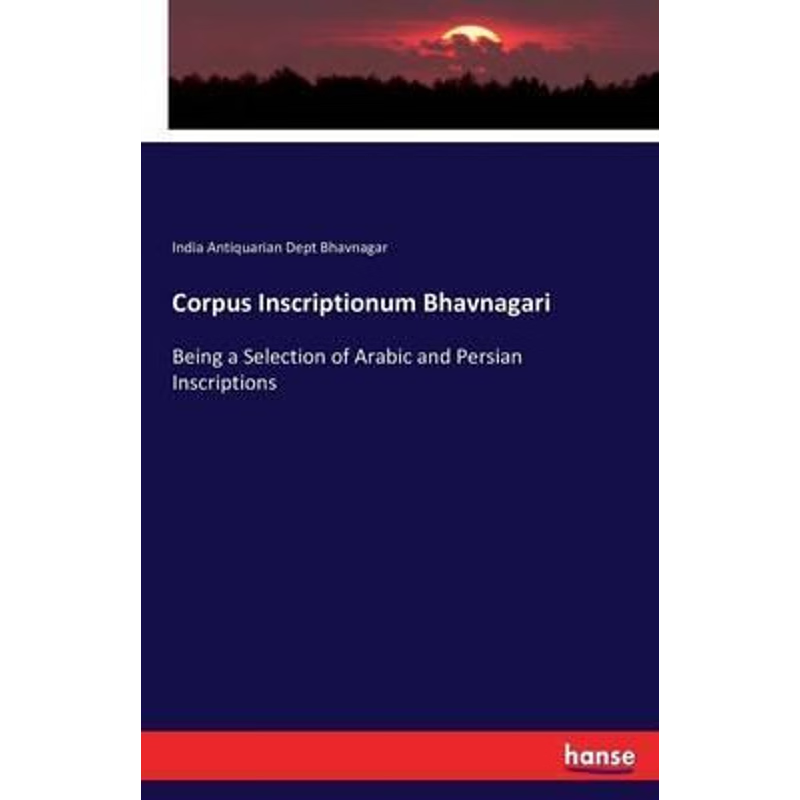 按需印刷Corpus Inscriptionum Bhavnagari[9783743330351]