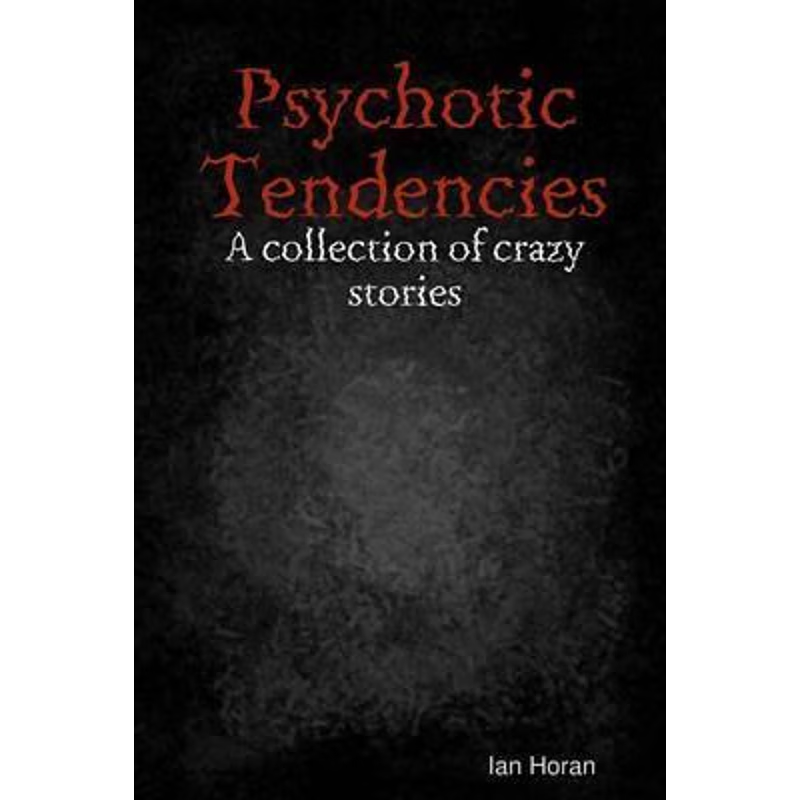 按需印刷Psychotic Tendencies[9781329116641]