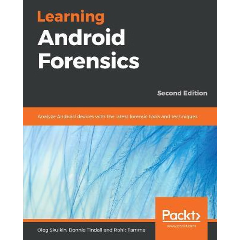 按需印刷Learning Android Forensics[9781789131017]