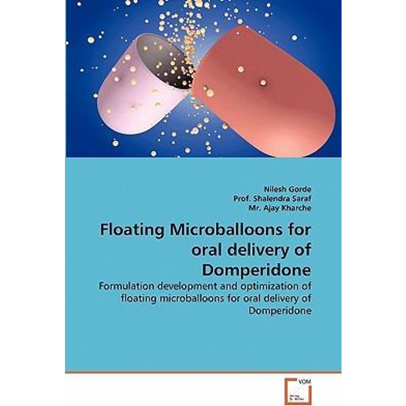 按需印刷Floating Microballoons for oral delivery of Domperidone[9783639327465]