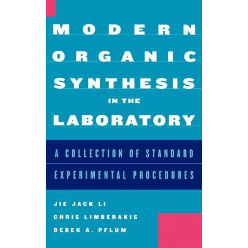 预订Modern Organic Synthesis in the Laboratory:A Collection of Standard Experimental Procedures