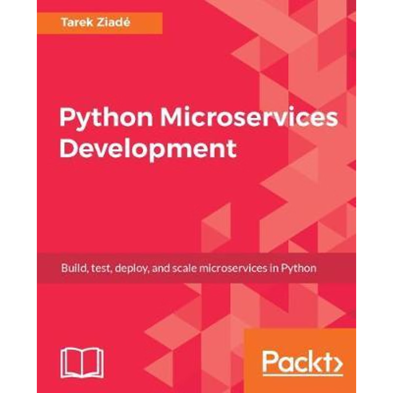 按需印刷不退不换Python Microservices Development[9781785881114]