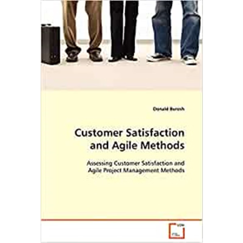 按需印刷Customer Satisfaction and Agile Methods[9783639094763]