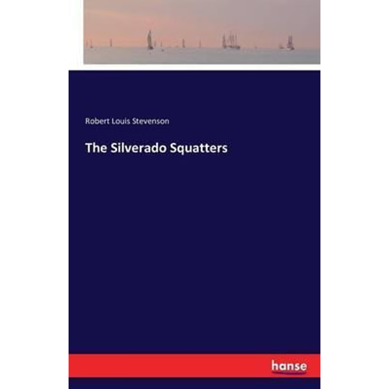 按需印刷The Silverado Squatters[9783743321953]