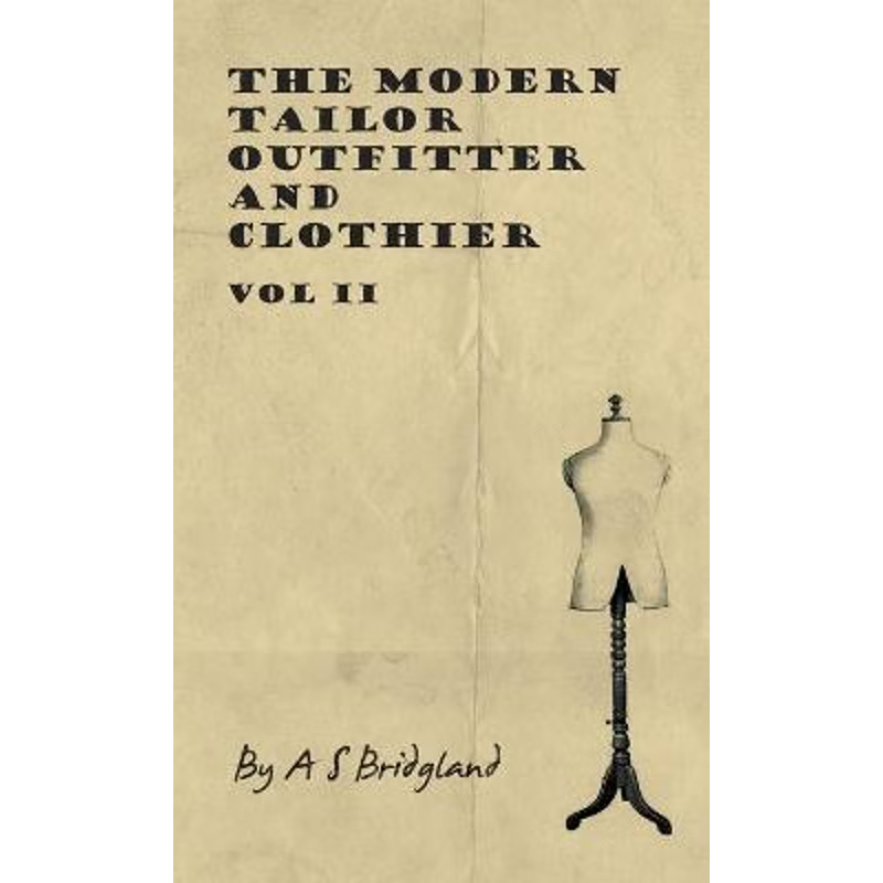 按需印刷不退不换The Modern Tailor Outfitter and Clothier - Vol II[9781445505640]