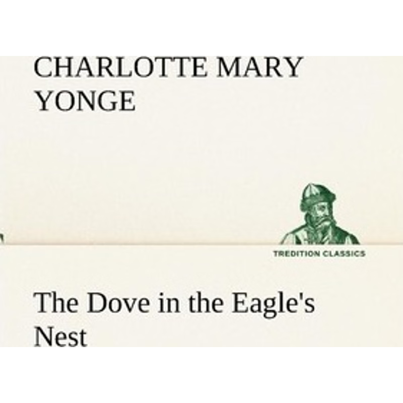 按需印刷The Dove in the Eagle's Nest[9783849191801]