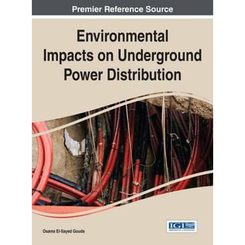 按需印刷Environmental Impacts on Underground Power Distribution[9781466665095]