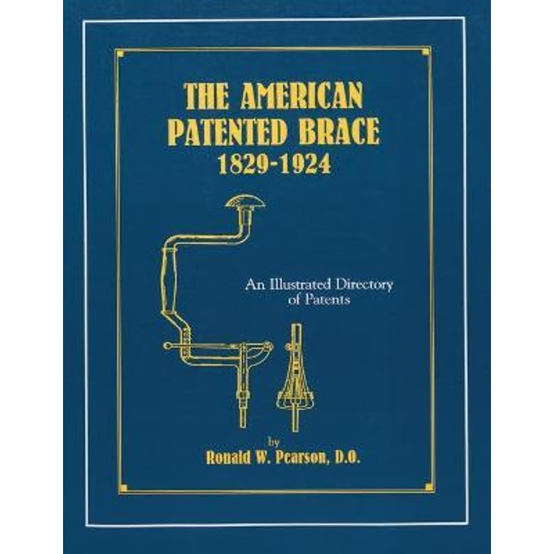 按需印刷The American Patented Brace 1829-1924[9781879335486]