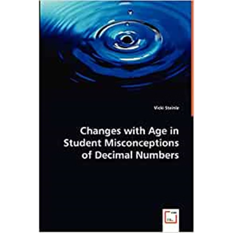 按需印刷Changes with Age in Student Misconceptions of Decimal Numbers[9783639040289]