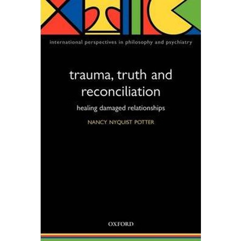 按需印刷Trauma, Truth and Reconciliation:Healing damaged relationships[9780198569435]