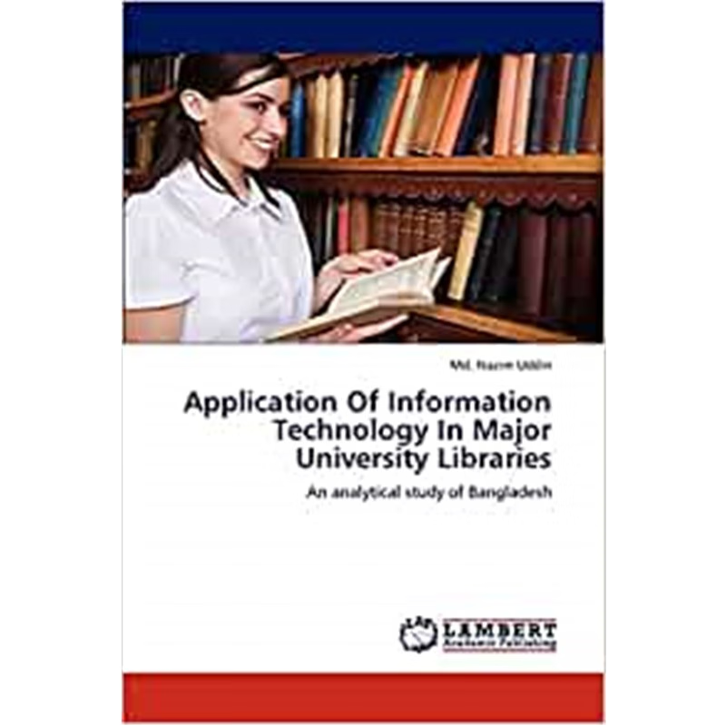 按需印刷Application Of Information Technology In Major University Libraries[9783848431106]