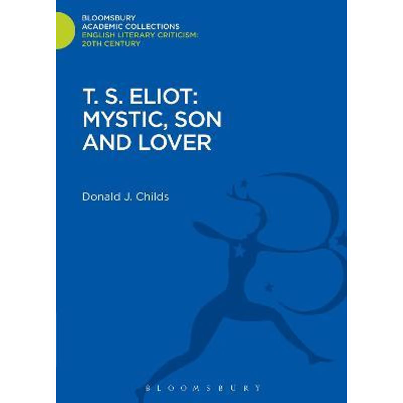 按需印刷T. S. Eliot[9781472537478]