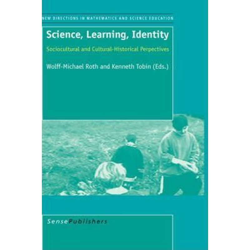 预订Science, Learning, Identity:Sociocultural and Cultural-Historical Perspectives