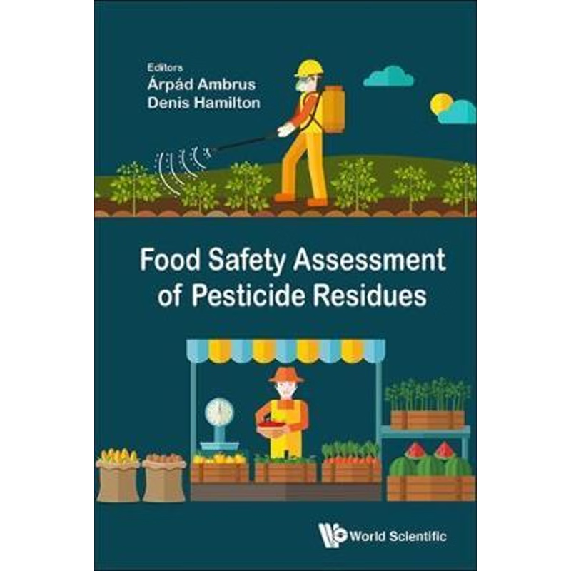 按需印刷Food Safety Assessment of Pesticide Residues[9781786341686]