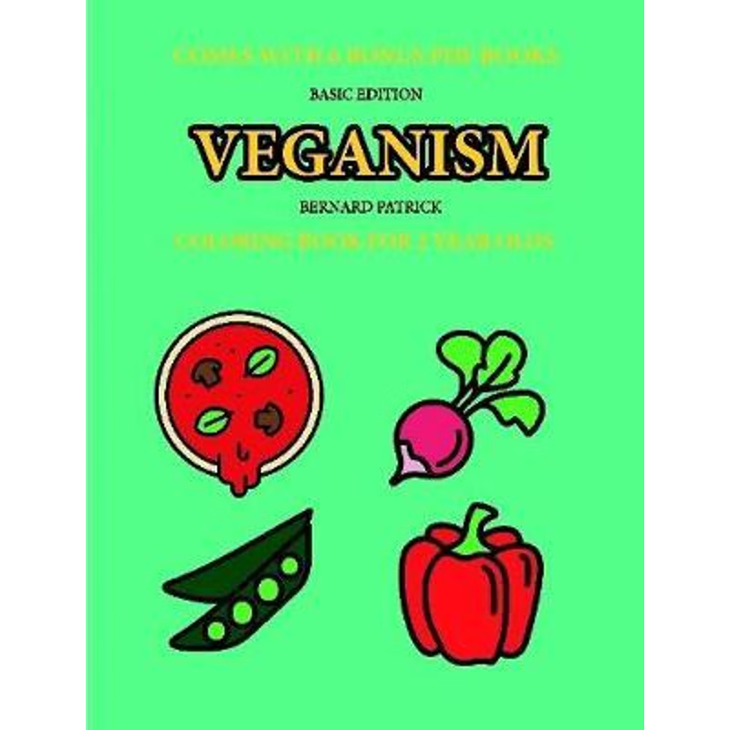 按需印刷Coloring Book for 2 Year Olds (Veganism)[9780244261900]