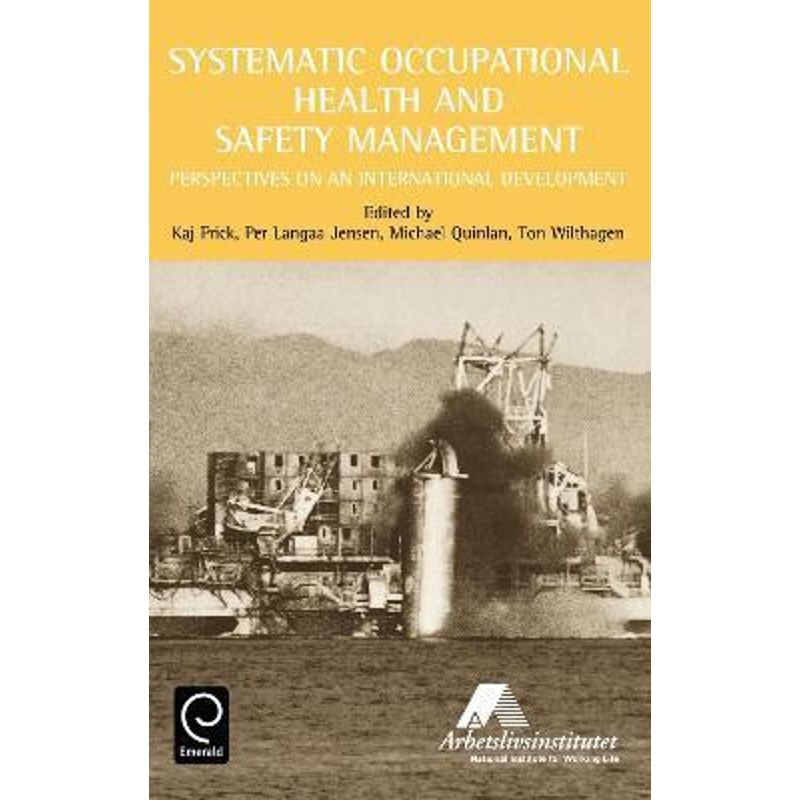 按需印刷Systematic Occupational Health and Safety Management[9780080434131]