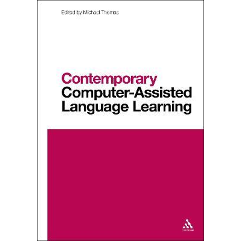 按需印刷Contemporary Computer-Assisted Language Learning[9781441193629]