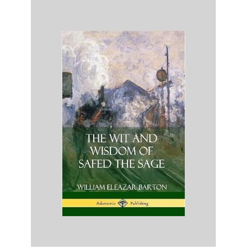 按需印刷The Wit and Wisdom of Safed the Sage[9780359749225]