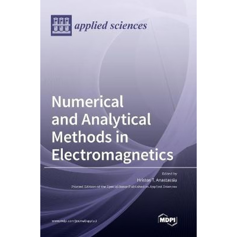 按需印刷Numerical and Analytical Methods in Electromagnetics[9783036500645]