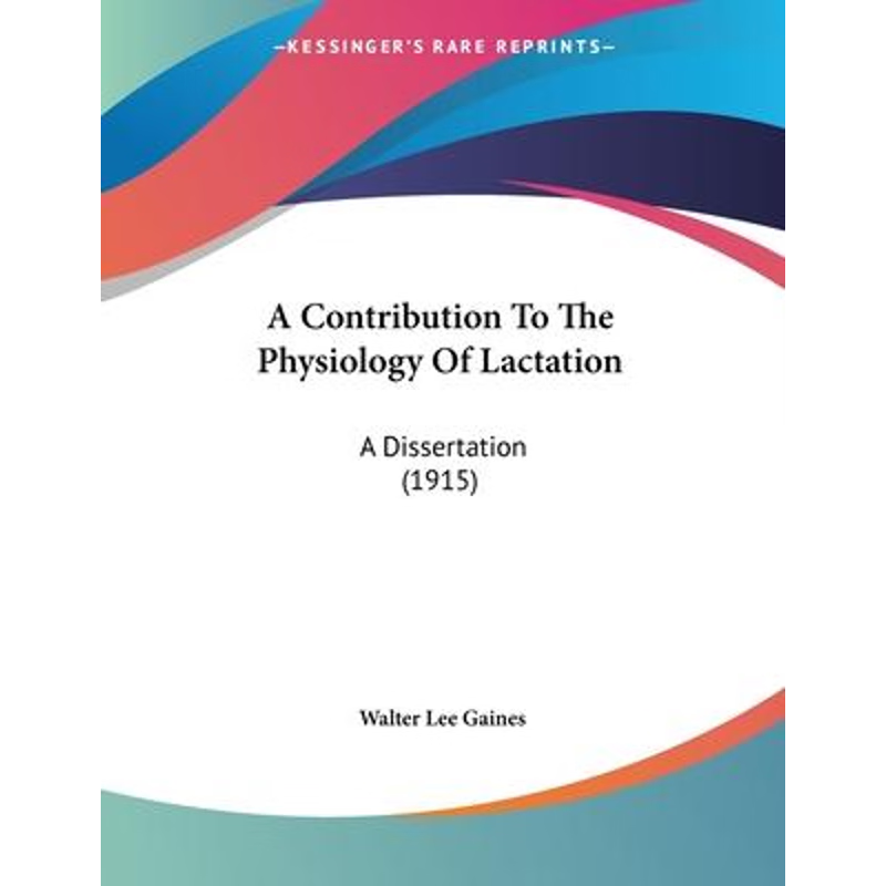 按需印刷A Contribution To The Physiology Of Lactation[9781120113900]