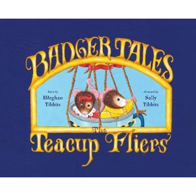 按需印刷Badger Tales:The Teacup Fliers[9780228801405]