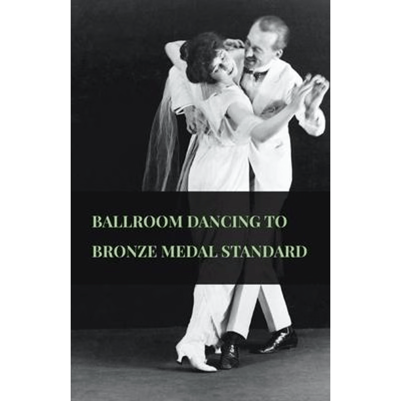 按需印刷不退不换Ballroom Dancing To Bronze Medal Standard[9781445515205]