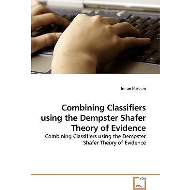 按需印刷Combining Classifiers using the Dempster Shafer Theory of Evidence[9783639232240]