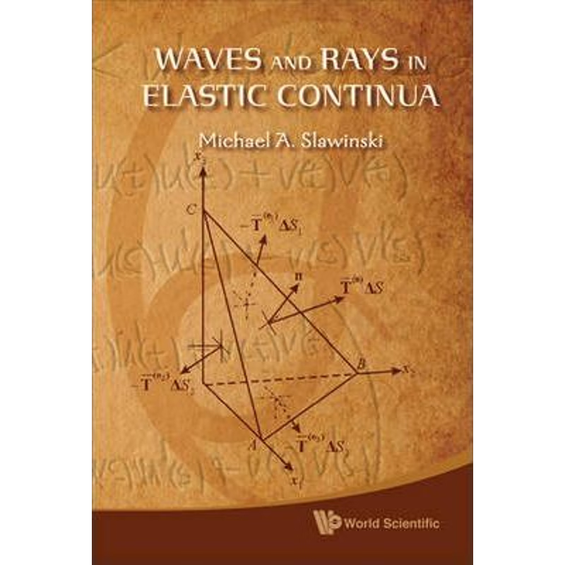 按需印刷不退不换Waves and Rays in Elastic Continua[9789814289009]
