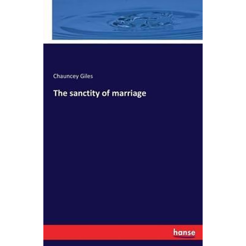 按需印刷The sanctity of marriage[9783741145919]