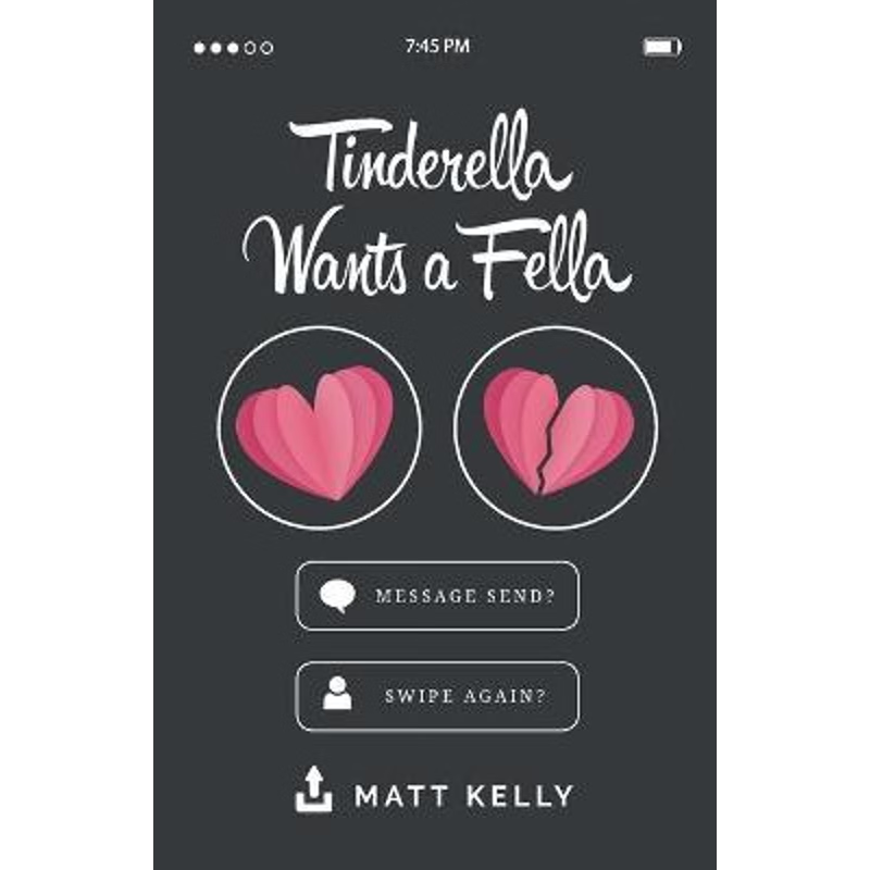 按需印刷 Tinderella Wants A Fella:A hilarious yet heartfelt