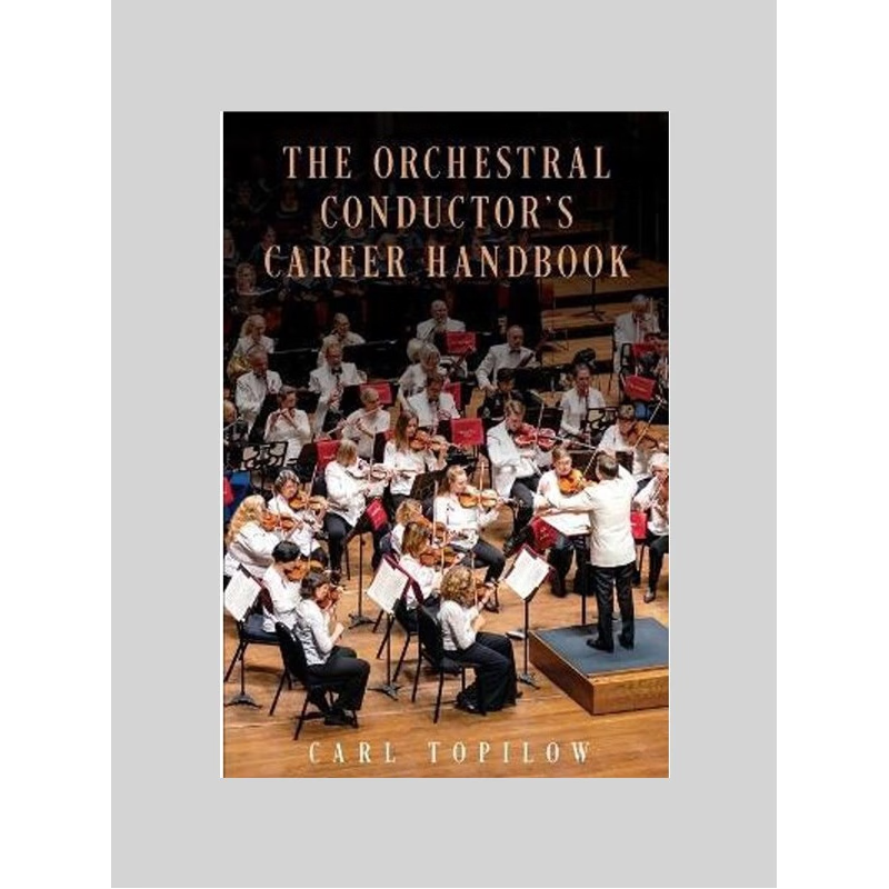 按需印刷The Orchestral Conductor's Career Handbook[9781538154595]