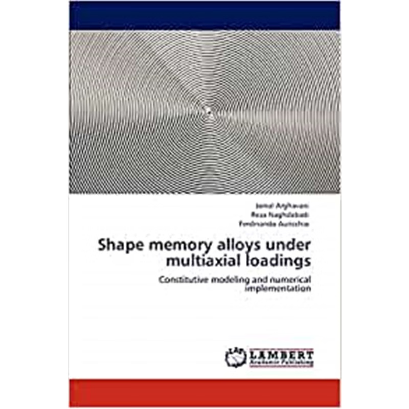 按需印刷Shape Memory Alloys Under Multiaxial Loadings[9783847305095]