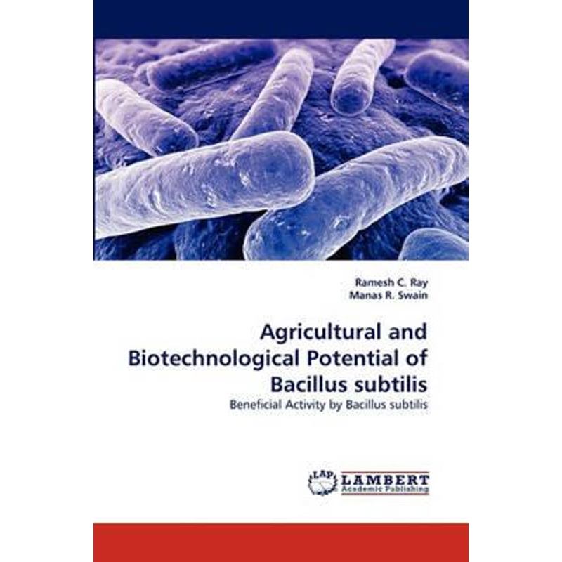 按需印刷Agricultural and Biotechnological Potential of Bacillus Subtilis[9783844311891]