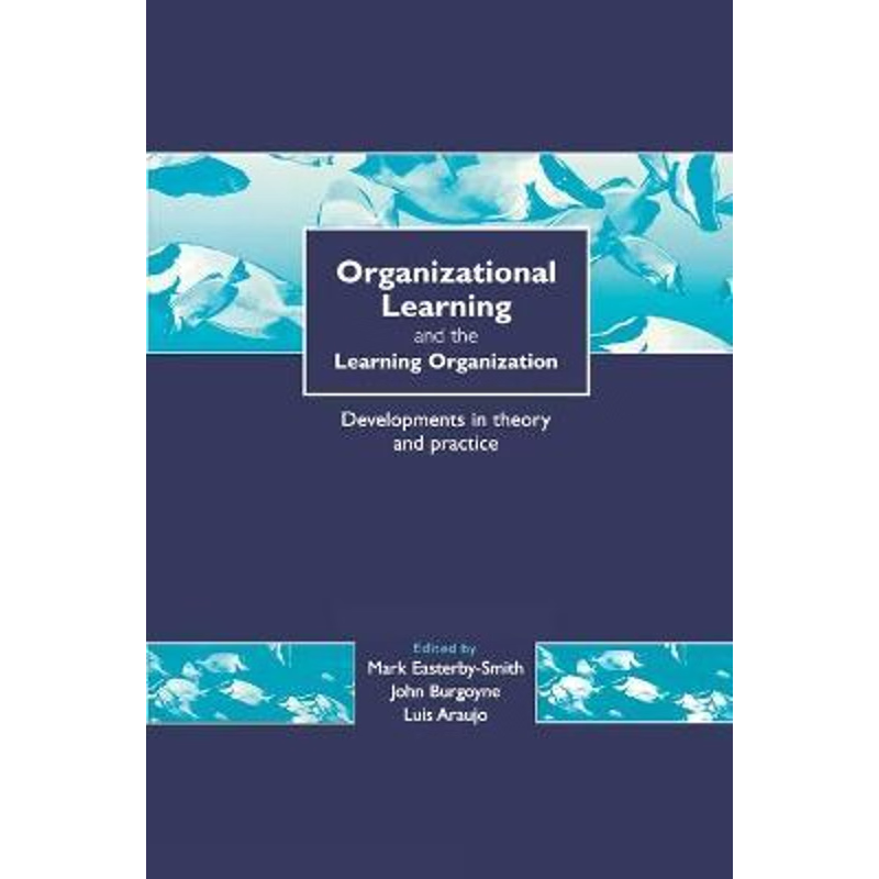 按需印刷Organizational Learning and the Learning Organization[9780761959168]