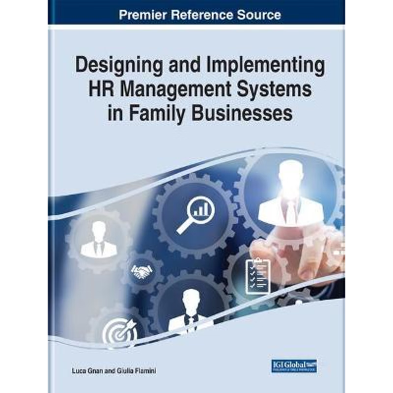 按需印刷Designing and Implementing HR Management Systems in Family Businesses[9781799848141]