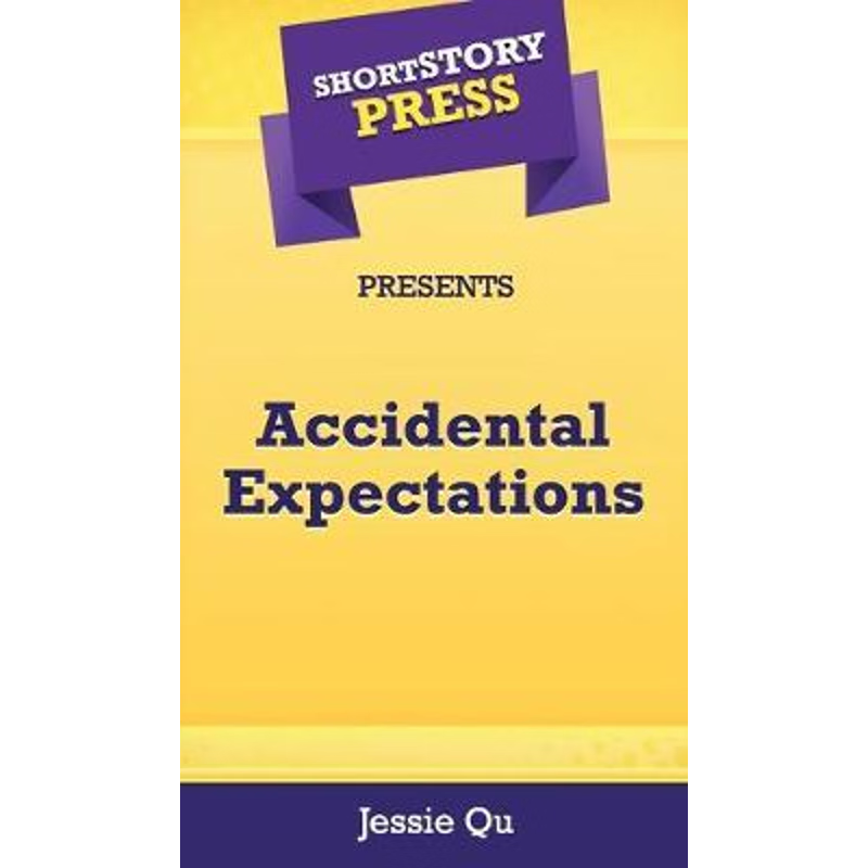 按需印刷Short Story Press Presents Accidental Expectations[9781648912573]