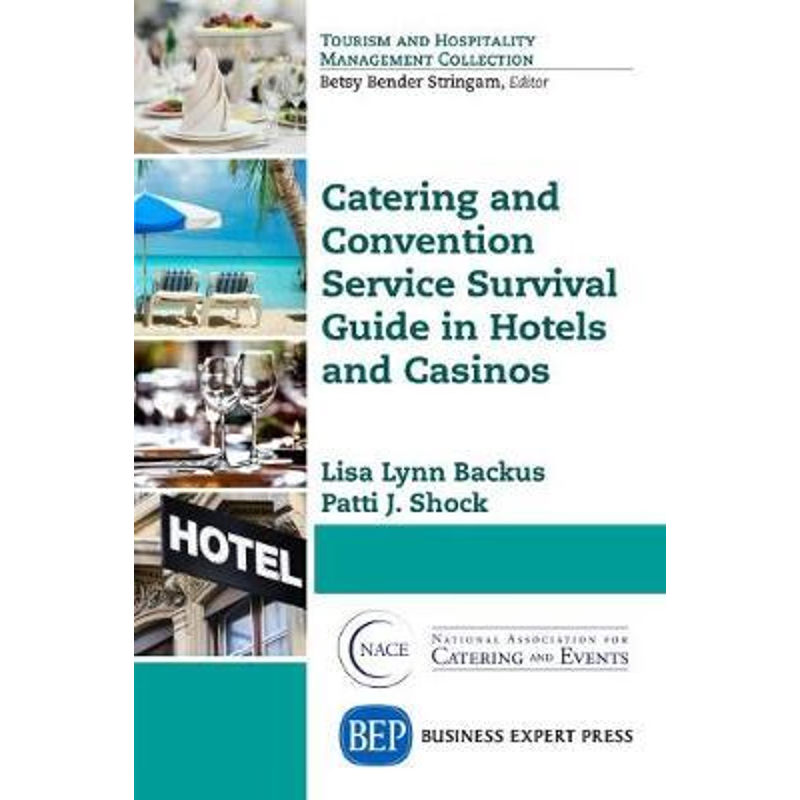 按需印刷Catering and Convention Service Survival Guide in Hotels and Casinos[9781631575914]