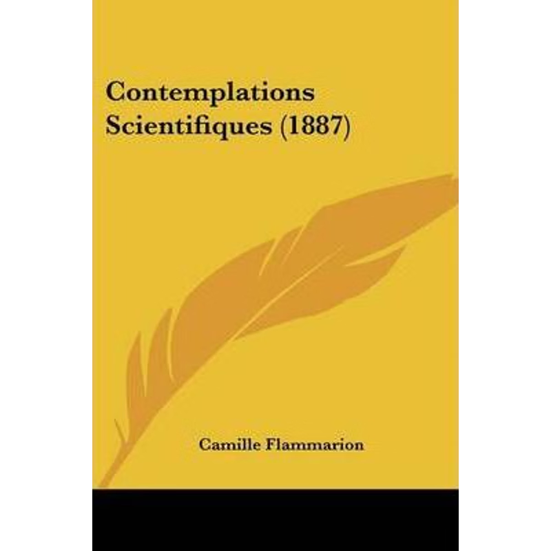 按需印刷Contemplations Scientifiques (1887)[9781104087661]