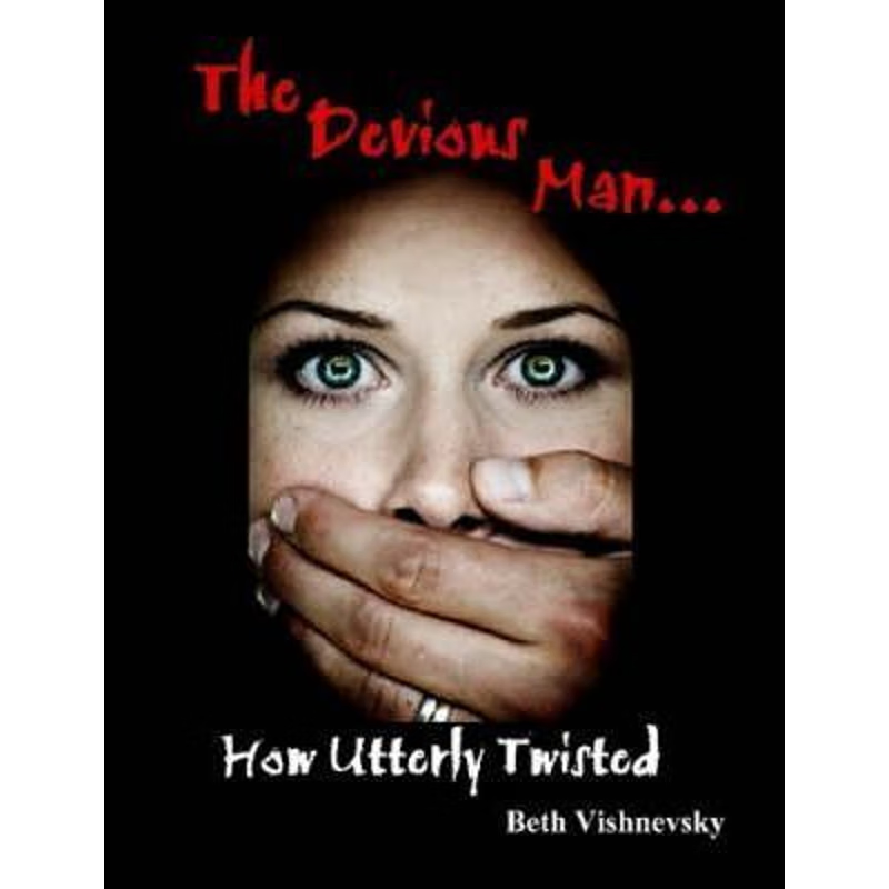 按需印刷The Devious Man ... How Utterly Twisted[9781430312260]