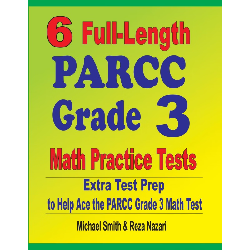 按需印刷6 Full-Length PARCC Grade 3 Math Practice Tests[9781646127771]