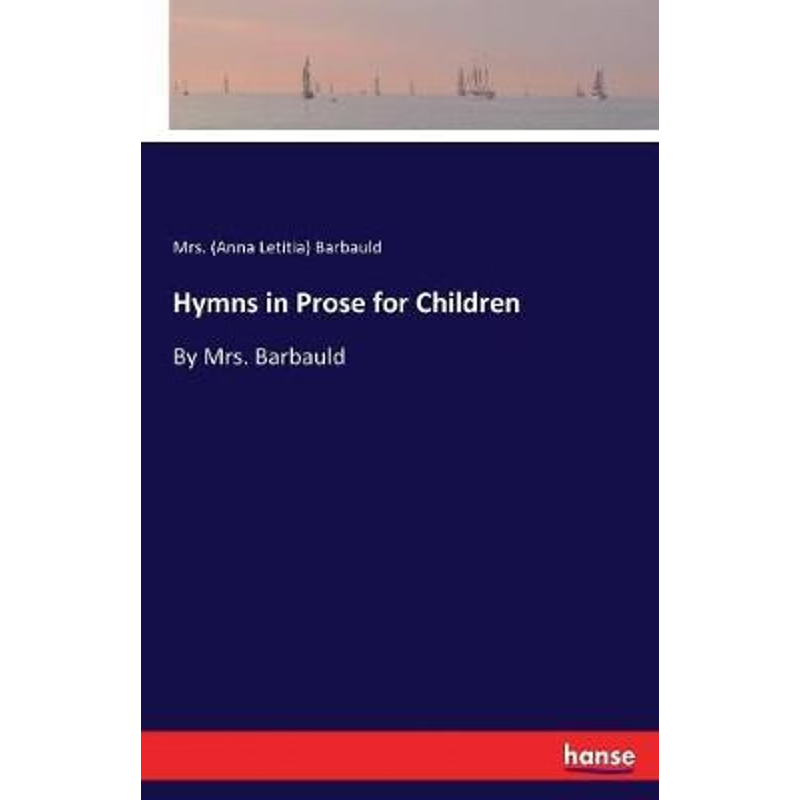 按需印刷Hymns in Prose for Children[9783744772778]